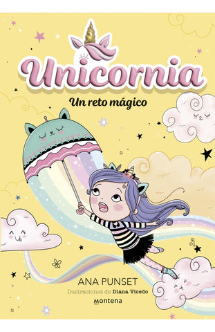 UNICORNIA 3: UN RETO MÁGICO | Ana Punset