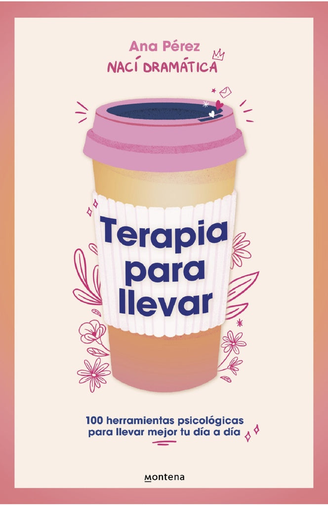 TERAPIA PARA LLEVAR.. | Ana Perez (Nací dramática)