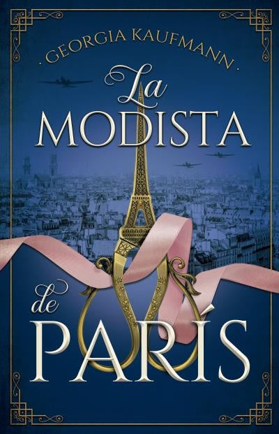 LA MODISTA DE PARIS | GEORGIA KAUFMANN