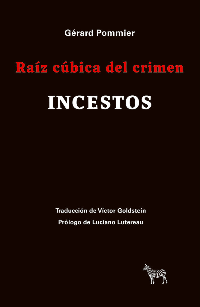 Incestos. Raíz cúbica del crimen | Gérard Pommier