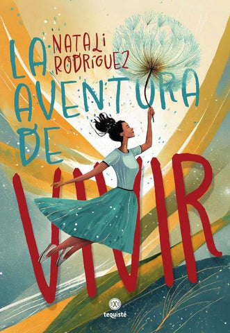La aventura de vivir | Natali Rodríguez