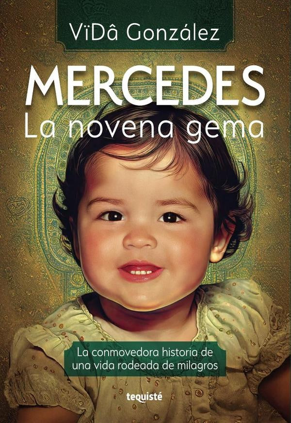 Mercedes, la novena gema | ViDa González