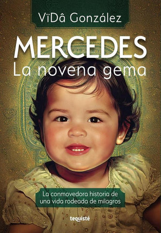 Mercedes, la novena gema | ViDa González