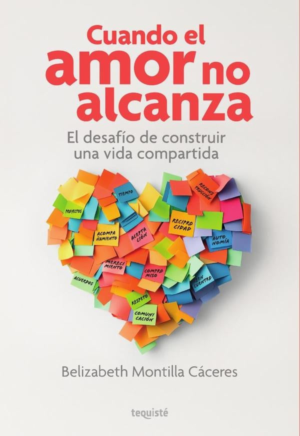 Cuando el amor no alcanza | Belizabeth Montilla Cáceres