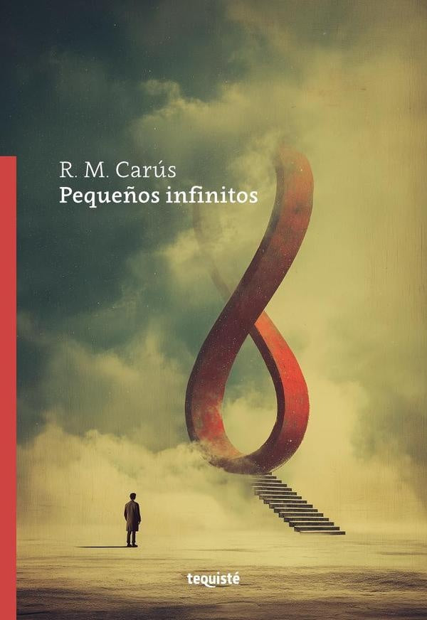 Pequeños infinitos | Raúl Miranda Carús