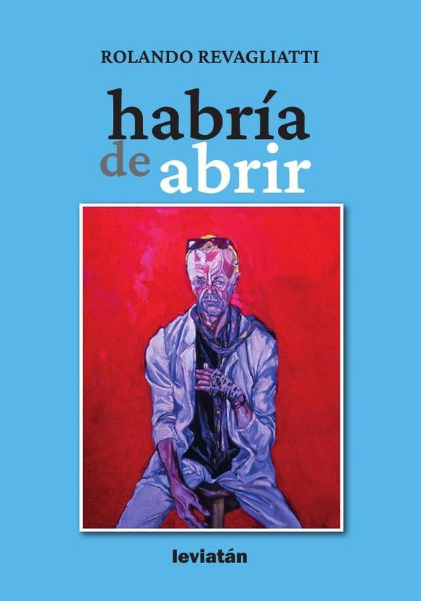 Habría de abrir | Rolando  Revagliatti