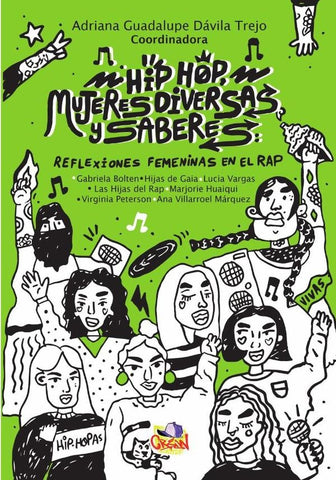 Hip Hop, mujeres diversas y saberes | Constanza  Abeille