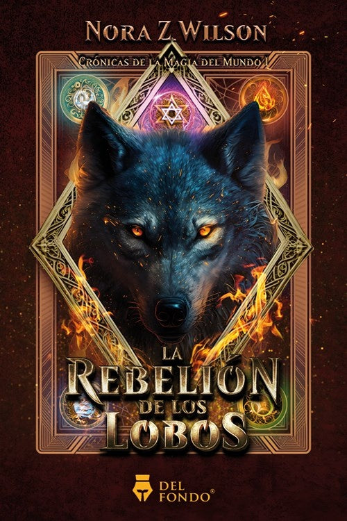La rebelión de los lobos | Nora Z. Wilson