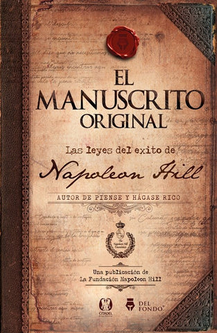 EL MANUSCRITO ORIGINAL.. | Napoleon Hill
