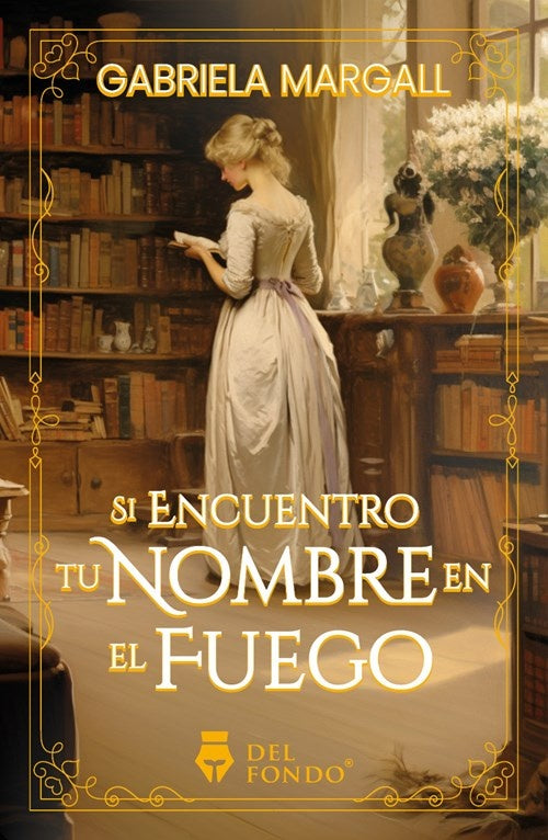 Si encuentro tu nombre en el fuego | Gabriela Margall