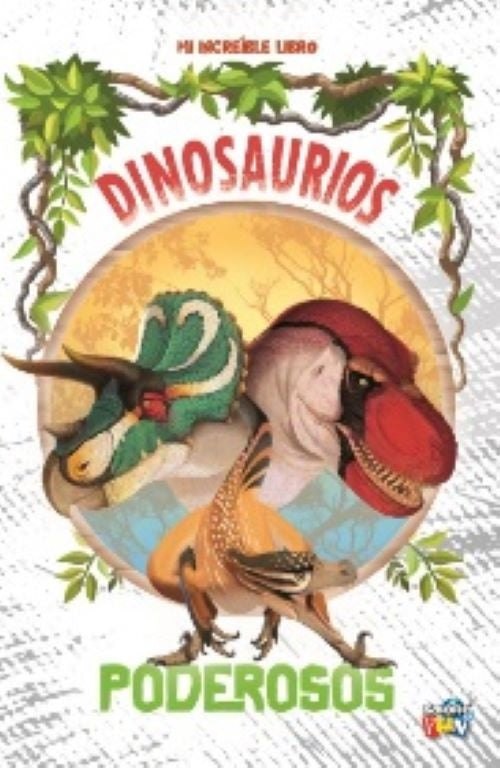 LIBRO DINOSAURIOS PODEROSOS