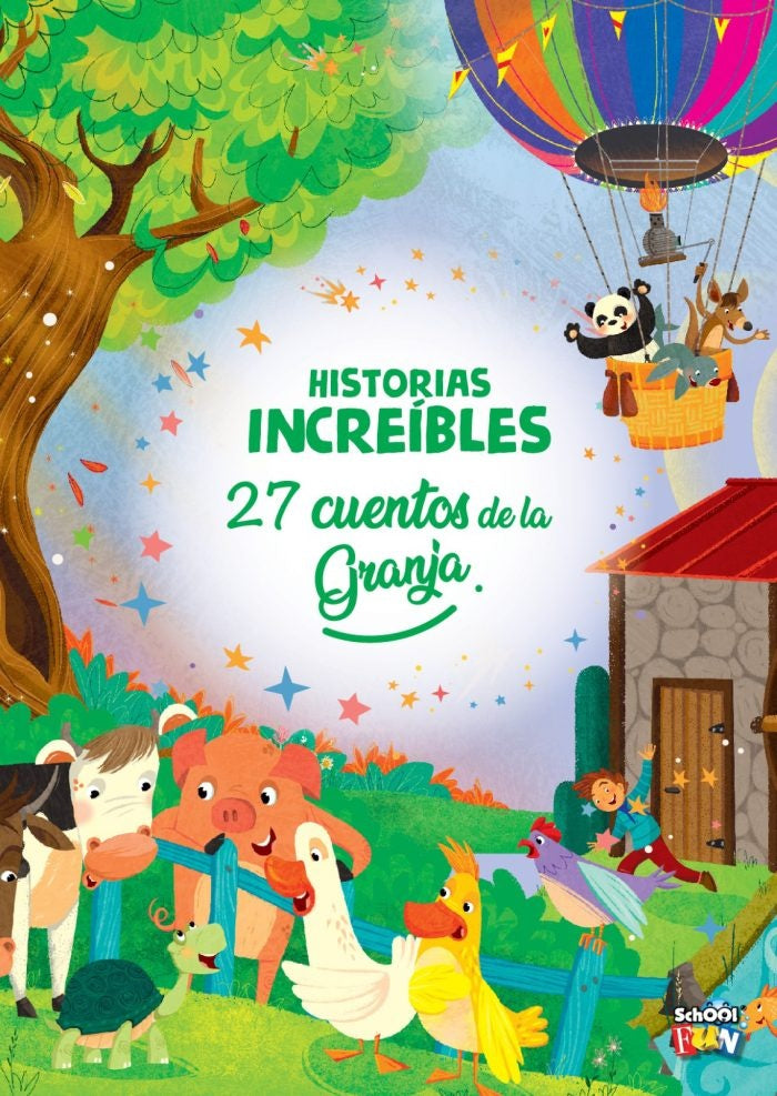 Historias increíbles 27 cuentos de la granja
