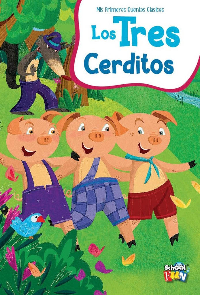 Mis primeros cuentos clásicos - Los tres cerditos