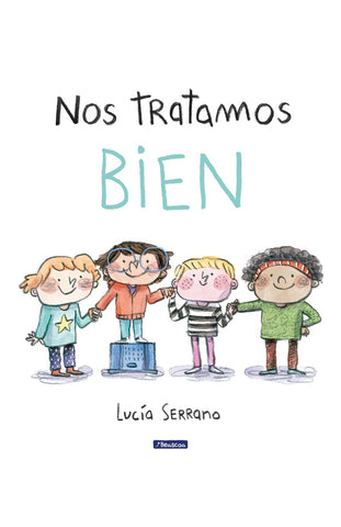 NOS TRATAMOS BIEN | Lucía Serrano