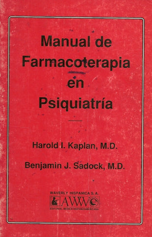 MANUAL DE FARMACOTERAPIA EN PSIQUIATRIA | Harold I. Kaplan