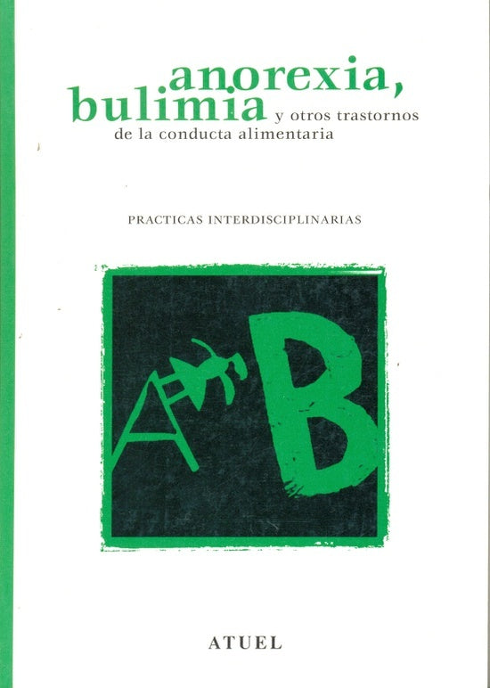 Anorexia, bulimia y otros trastornos de la conducta alimentaria | Becquer-otros