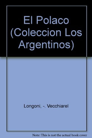 Polaco, El | Longoni-Vecchiarelli