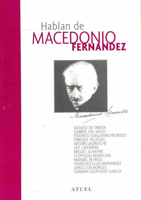Hablan de Macedonio Fernández | Germán Leopoldo García