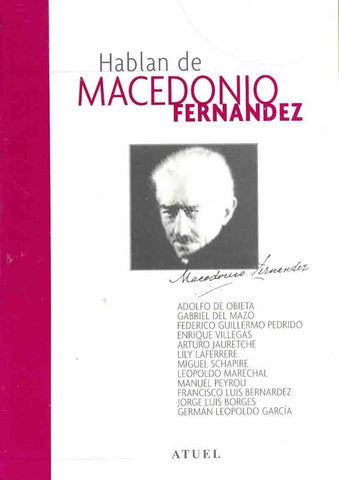 Hablan de Macedonio Fernández | Germán Leopoldo García