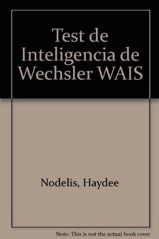 Test de inteligencia de Wechsler | Haydée Nodelis