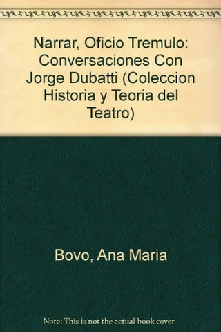Narrar, oficio trémulo | Ana María Bovo