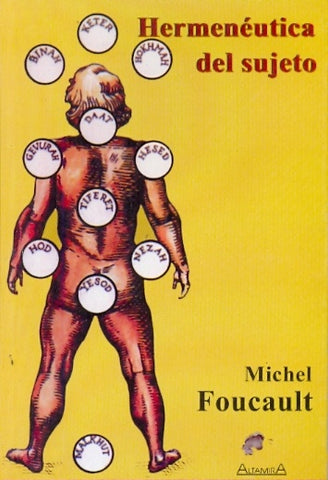 Hermenéutica del sujeto | Foucault-Alvarez-Uria