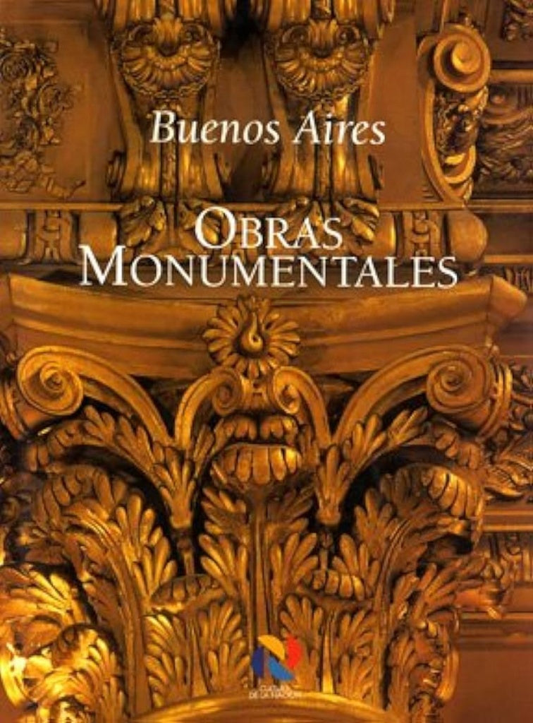 Buenos Aires, obras monumentales | Gutiérrez, Gutiérrez Zaldívar