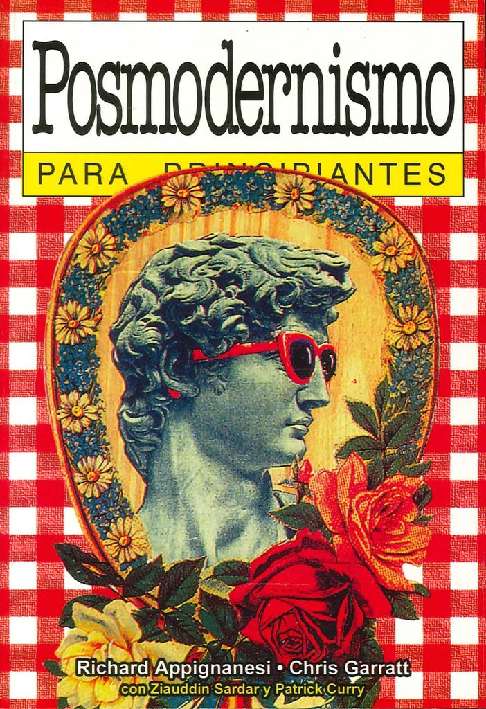 POSMODERNISMO PARA PRINCIPIANTES 20* | Richard Appignanesi