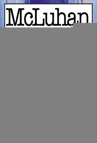 McLuhan para principiantes 30* | W. Terence Gordon