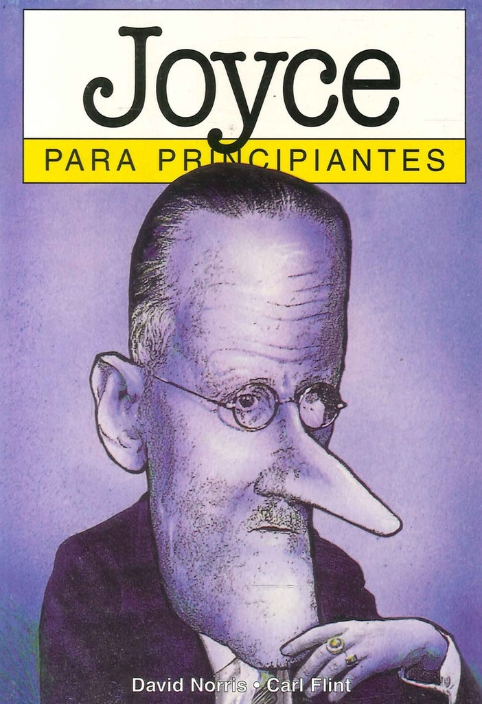 JOYCE PARA PRINCIPIANTES.. | Norris-Tordoni-Flint