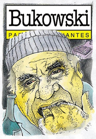 BUKOWSKI PARA PRINCIPIANTES*.. | Carlos Polimeni