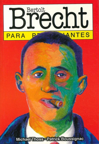 BRECHT PARA PRINCIPIANTES 46* | Toss-Arrizabalaga-Boussignac