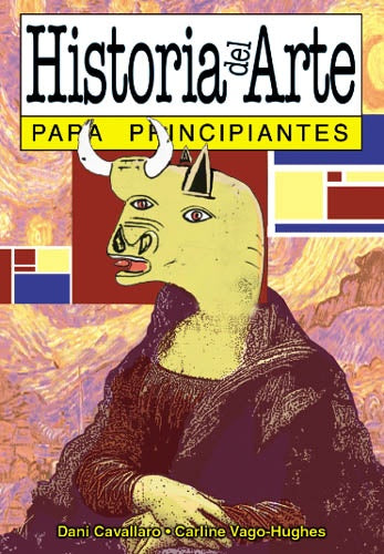 Historia del arte para principiantes 69* | Cavallaro-Bonanno-Vago