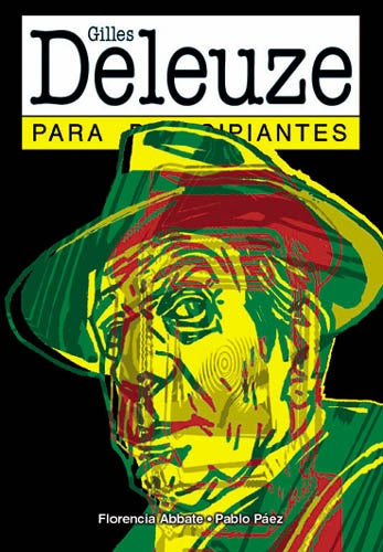 Gilles Deleuze para principiantes 72* | Abatte-Páez