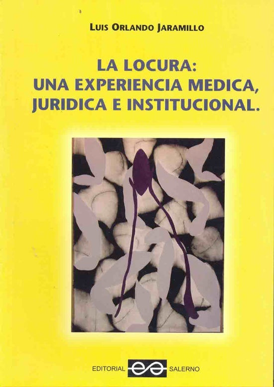 La locura | Luis Orlando Jaramillo