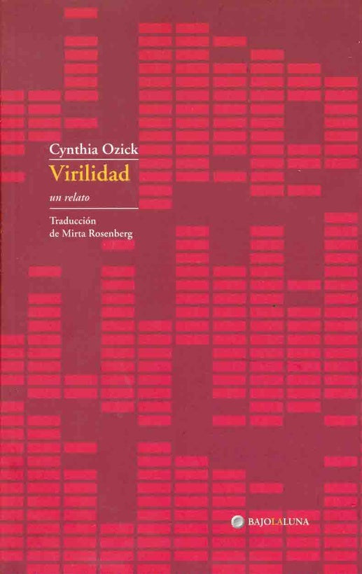 Virilidad | Ozick, Rosenberg