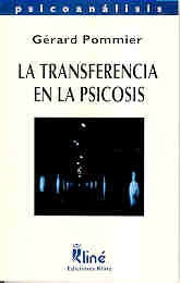 Transferencia en la psicosis, La | Pommier-Arrivas-Pons