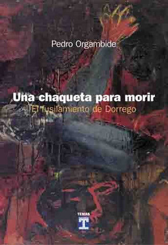 Una chaqueta para morir | Pedro Orgambide