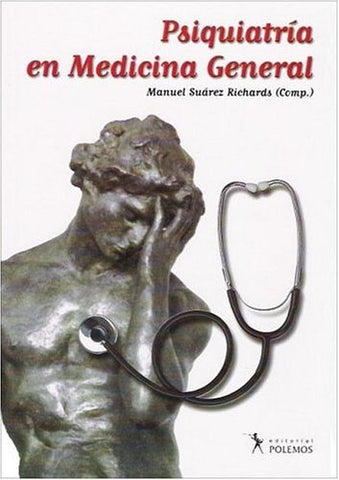 PSIQUIATRIA EN MEDICINA GENERAL | Manuel Suárez Richards