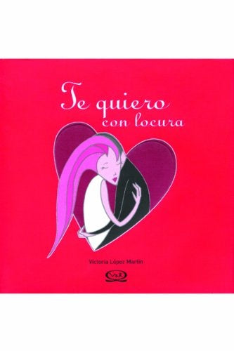 TE QUIERO CON LOCURA.. | Martin-Cané