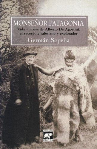 Monseñor Patagonia | Germán Sopeña
