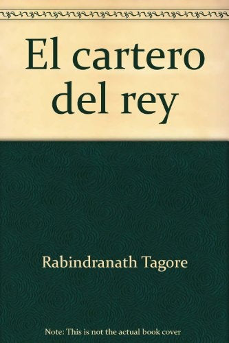 EL CARTERO DEL REY*.. | RABINDRANATH TAGORE