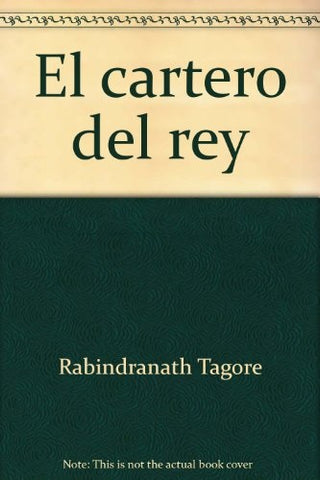 EL CARTERO DEL REY*.. | RABINDRANATH TAGORE