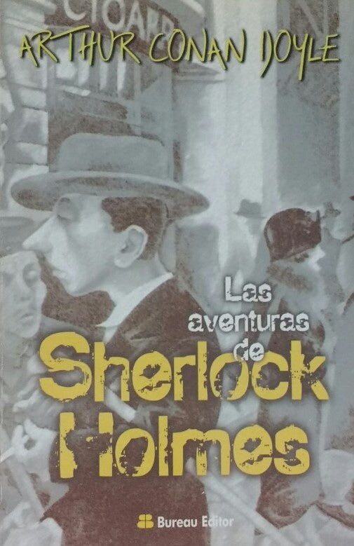 LAS AVENTURAS DE SHERLOCK HOLMES  | Arthur Conan Doyle