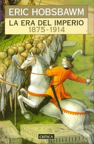 La era del imperio 1875-1914 | Eric Hobsbawm