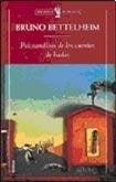 Psicoanálisis de los cuentos de hadas | Bettelheim, Furió