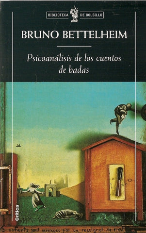 Psicoanálisis de los cuentos de hadas | Bettelheim, Furió