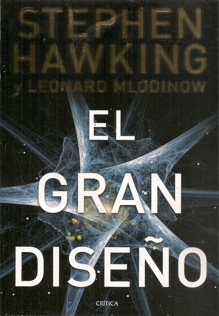 El gran diseño | Stephen W. Hawking