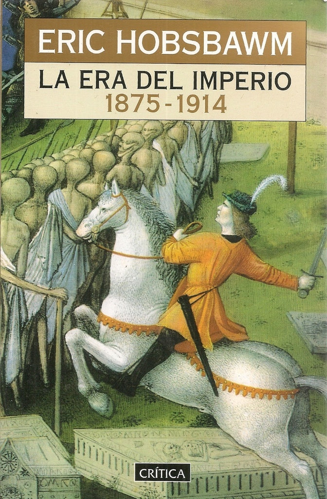 La era del imperio 1875-1914 | Hobsbawm, Lacasta