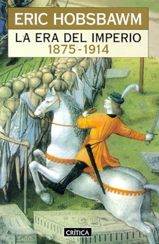 La era del imperio 1875-1914 | Hobsbawm, Lacasta